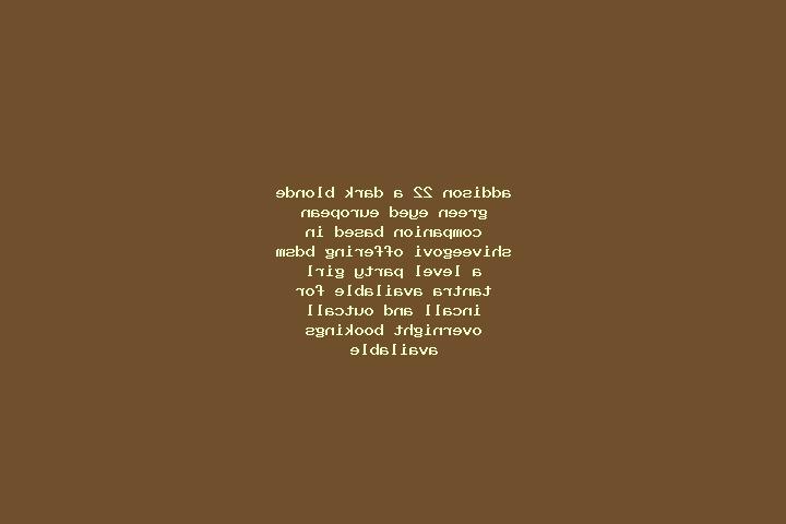 Addison, 22, a dark blonde green-eyed european companion based in Shiveegovi. Offering BDSM, A-Level, Party Girl, Tantra. Available for incall and outcall, o...