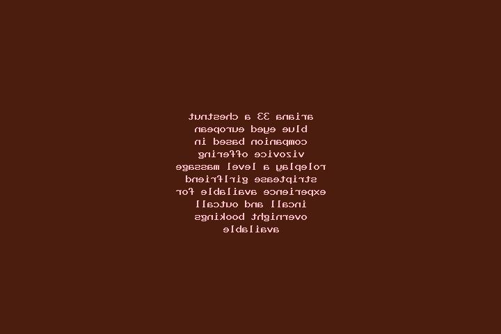 Ariana, 33, a chestnut blue-eyed european companion based in Vizovice. Offering Roleplay, A-Level, Massage, Striptease, Girlfriend Experience. Available for ...