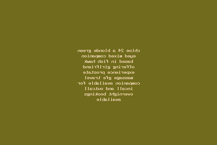 Chloe, 24, a blonde green-eyed mixed companion based in Fish Hawk. Offering Girlfriend Experience, Prostate Massage, GFE, Travel Companion. Available for inc...