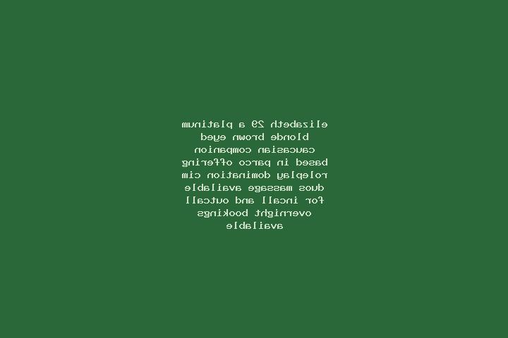 Elizabeth, 29, a platinum blonde brown-eyed caucasian companion based in Parco. Offering Roleplay, Domination, CIM, Duos, Massage. Available for incall and o...
