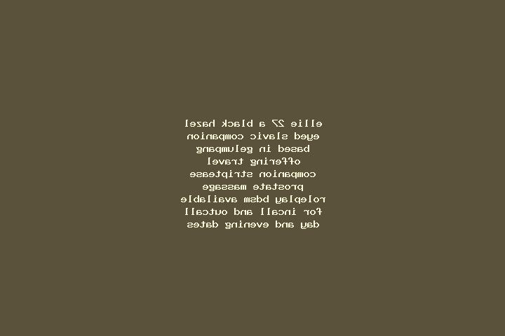 Ellie, 27, a black hazel-eyed slavic companion based in Gelumpang. Offering Travel Companion, Striptease, Prostate Massage, Roleplay, BDSM. Available for inc...