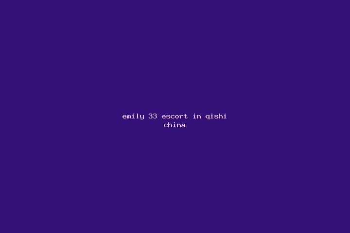 Emily, 33 — Escort in Qishi, China