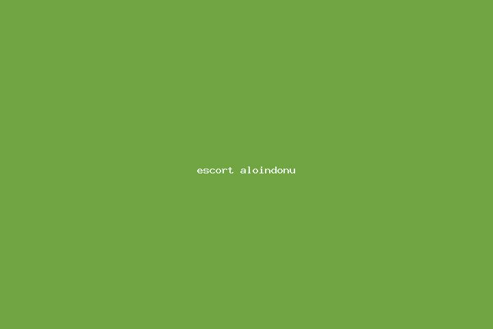 escort Aloindonu