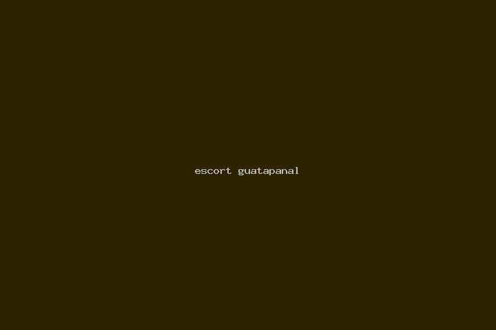 escort Guatapanal