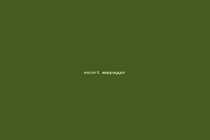escort Meppayyur