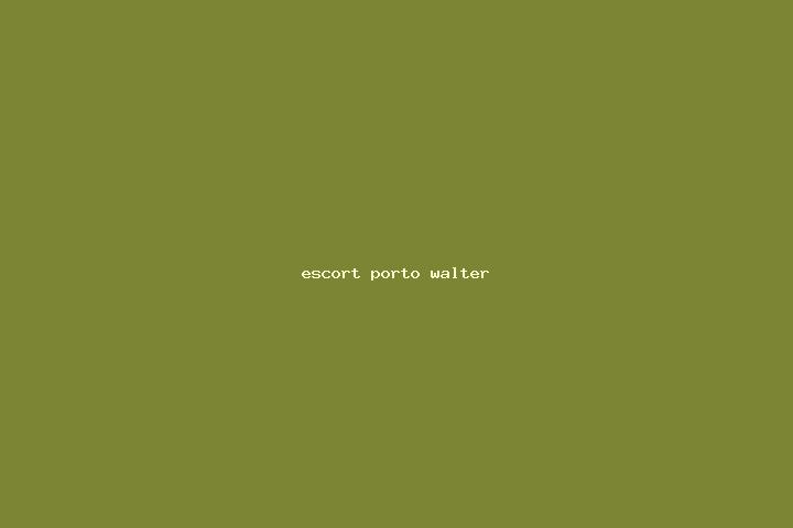 escort Porto Walter