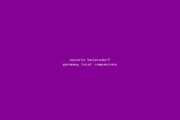 Escorts Beiersdorf, Germany — Local Companions
