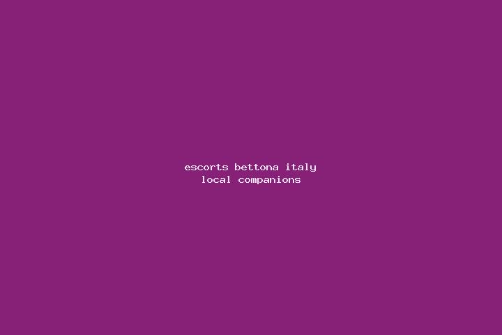 Escorts Bettona, Italy — Local Companions