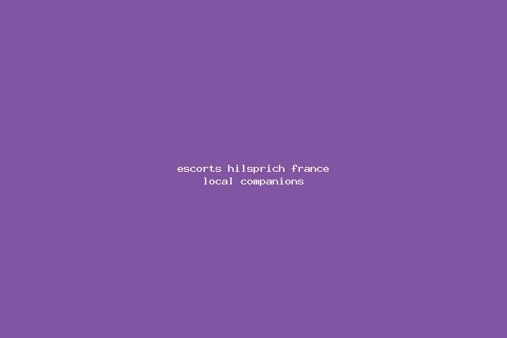 Escorts Hilsprich, France — Local Companions