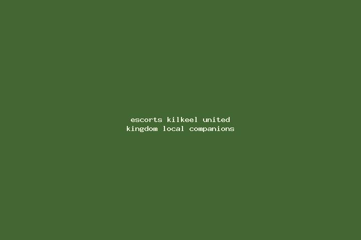 Escorts Kilkeel, United Kingdom — Local Companions