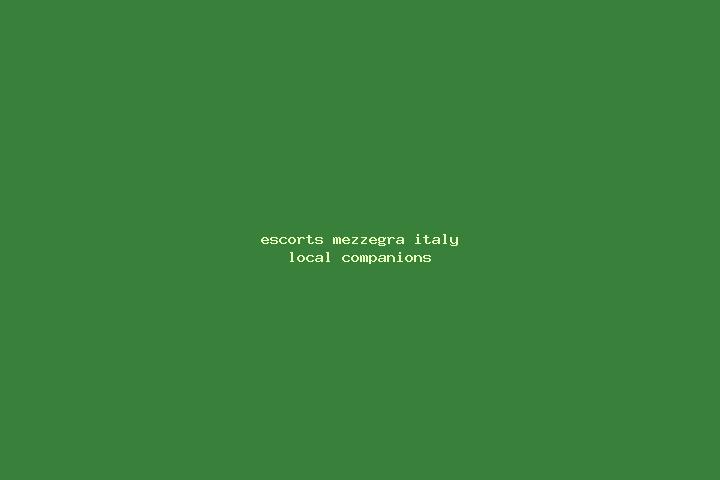 Escorts Mezzegra, Italy — Local Companions