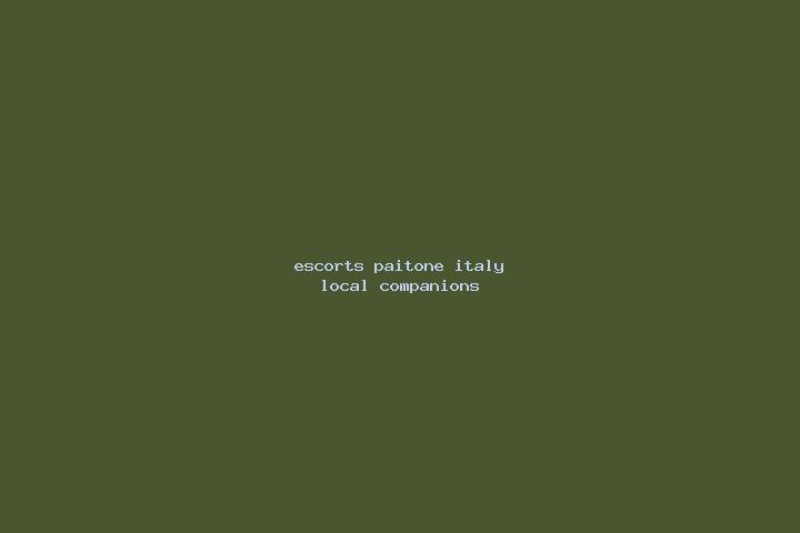 Escorts Paitone, Italy — Local Companions