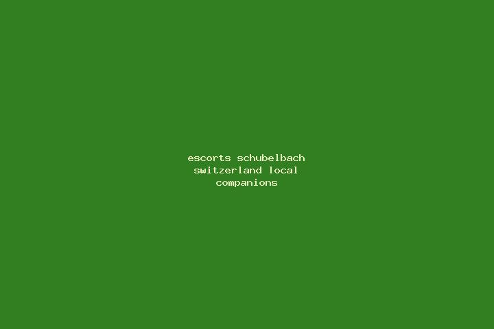 Escorts Schubelbach, Switzerland — Local Companions
