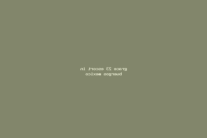 Grace, 23 — Escort in Buergos, Mexico