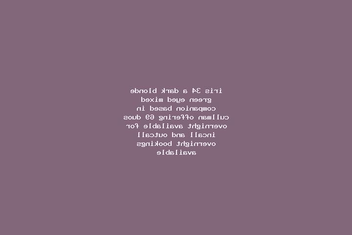Iris, 34, a dark blonde green-eyed mixed companion based in Cullman. Offering 69, Duos, Overnight. Available for incall and outcall, overnight bookings avail...