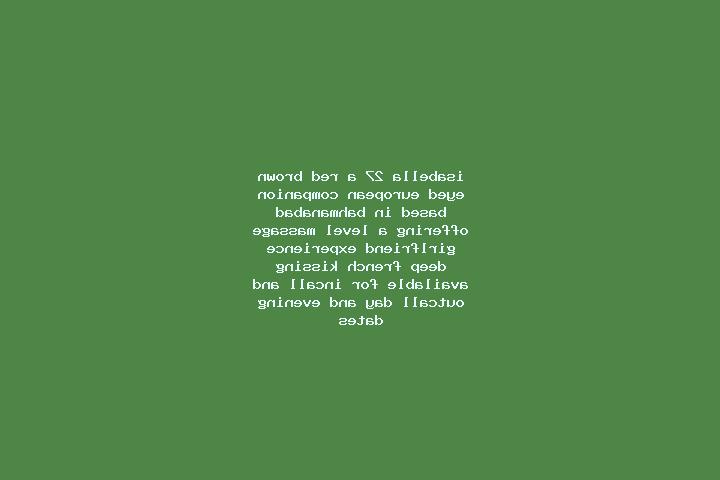 Isabella, 27, a red brown-eyed european companion based in Bahmanabad. Offering A-Level, Massage, Girlfriend Experience, Deep French Kissing. Available for i...