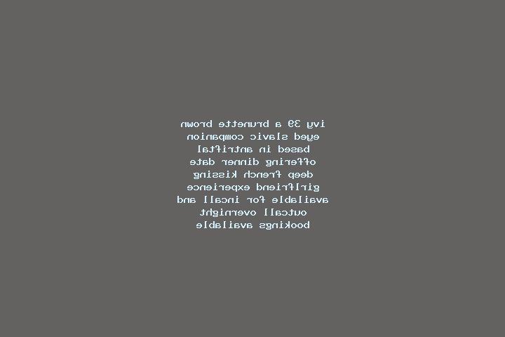 Ivy, 39, a brunette brown-eyed slavic companion based in Antriftal. Offering Dinner Date, Deep French Kissing, Girlfriend Experience. Available for incall an...