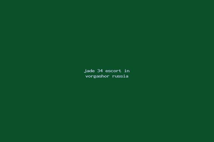 Jade, 34 — Escort in Vorgashor, Russia