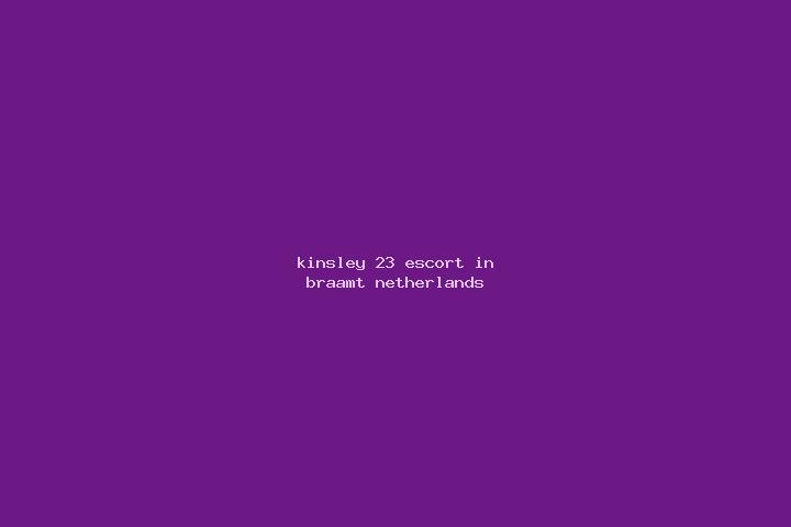Kinsley, 23 — Escort in Braamt, Netherlands