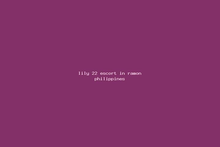 Lily, 22 — Escort in Ramon, Philippines