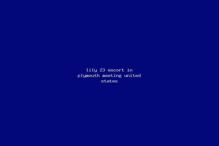 Lily, 23 — Escort in Plymouth Meeting, United States