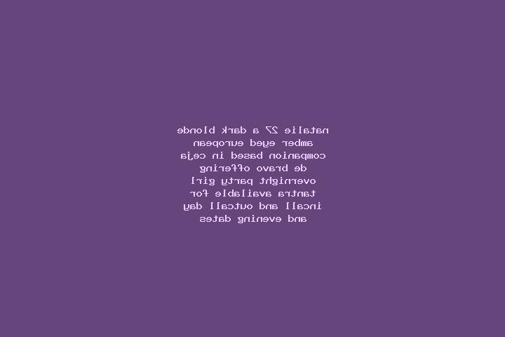 Natalie, 27, a dark blonde amber-eyed european companion based in Ceja de Bravo. Offering Overnight, Party Girl, Tantra. Available for incall and outcall, da...