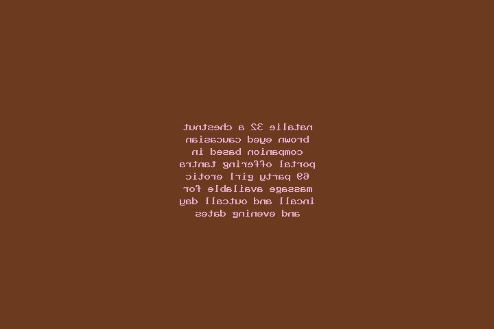 Natalie, 32, a chestnut brown-eyed caucasian companion based in Portal. Offering Tantra, 69, Party Girl, Erotic Massage. Available for incall and outcall, da...