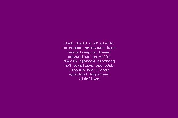 Olivia, 32, a black dark-eyed caucasian companion based in Yesilhisar. Offering Striptease, Prostate Massage, Dinner Date, OWO. Available for incall and outc...