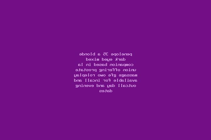 Penelope, 35, a blonde dark-eyed mixed companion based in La Union. Offering Prostate Massage, GFE, OWO, Roleplay. Available for incall and outcall, day and ...