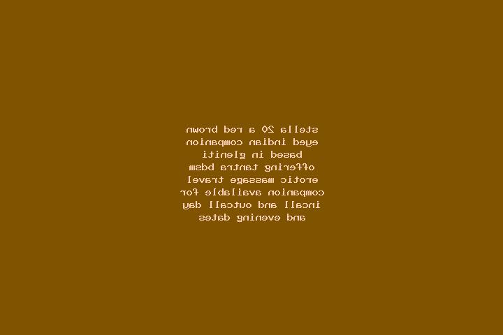 Stella, 20, a red brown-eyed indian companion based in Gleniti. Offering Tantra, BDSM, Erotic Massage, Travel Companion. Available for incall and outcall, da...