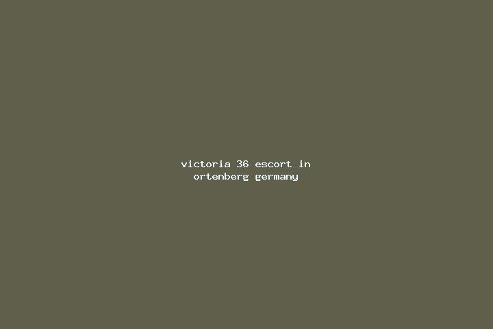 Victoria, 36 — Escort in Ortenberg, Germany