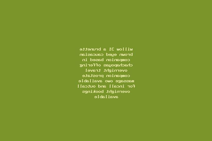 Willow, 31, a brunette brown-eyed caucasian companion based in Chachapoyas. Offering Overnight, Travel Companion, Prostate Massage, OWO. Available for incall...