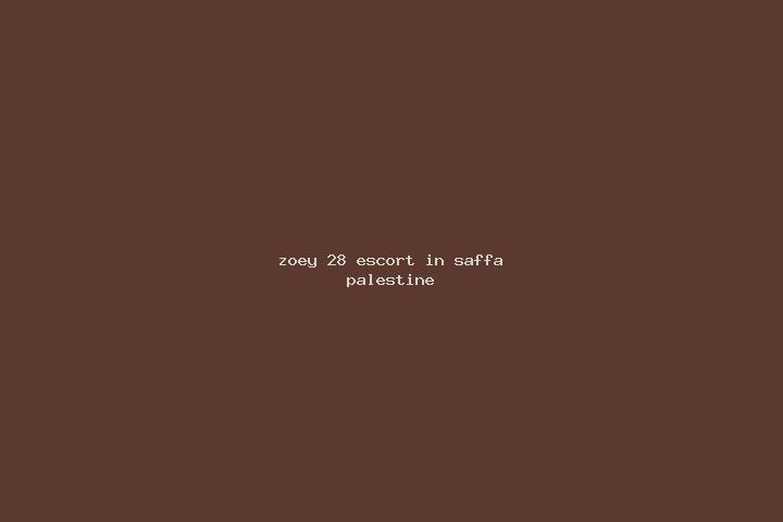 Zoey, 28 — Escort in Saffa, Palestine